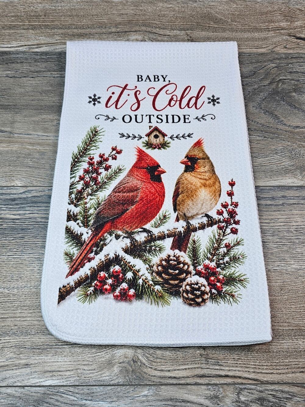 Baby It’s Cold Outside Cardinal Kitchen Towel Rustic Winter Farmhouse Decor